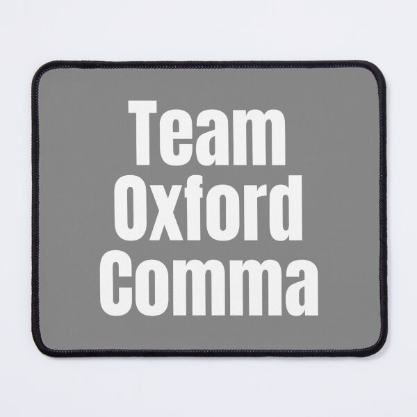 Item preview, Team Oxford Comma designed and sold by TheBookishLife.
