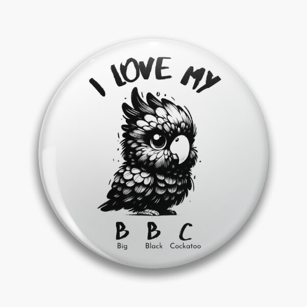 Item preview, I love my Big Black Cockatoo BBC designed and sold by SillyShibas.