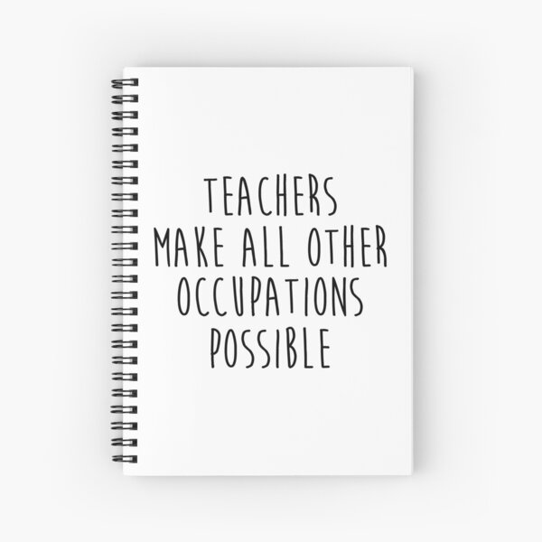 Item preview, Teachers make all other occupations possible.  designed and sold by allarddavid.