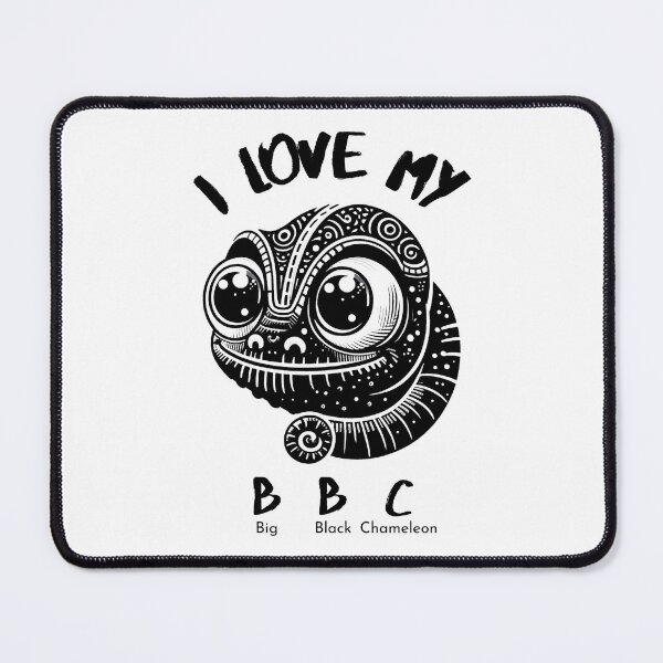 Item preview, I love my Big Black Chameleon BBC designed and sold by SillyShibas.