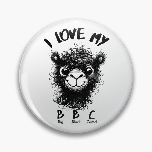 Item preview, I love my Big Black Camel BBC designed and sold by SillyShibas.
