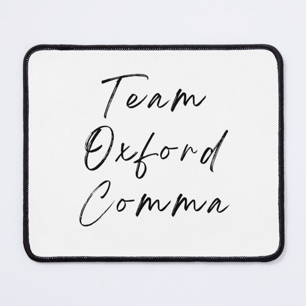 Item preview, Team Oxford Comma designed and sold by TheBookishLife.