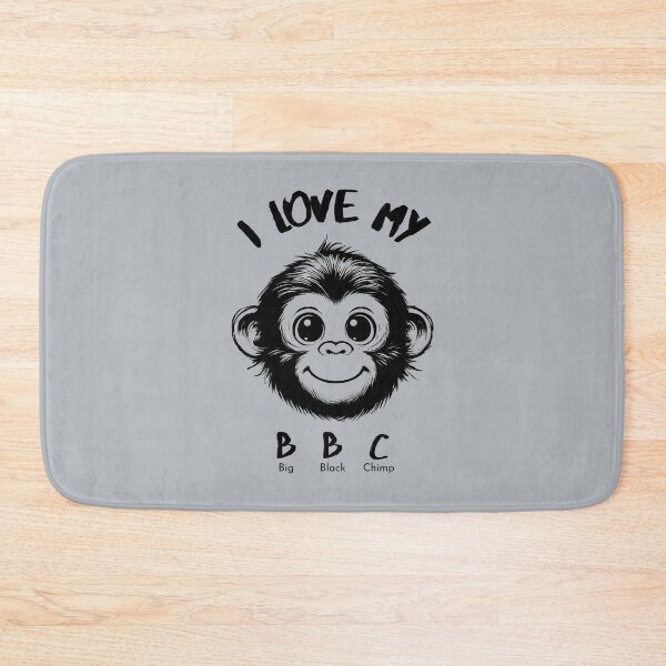Item preview, I love my Big Black Chimp BBC designed and sold by SillyShibas.