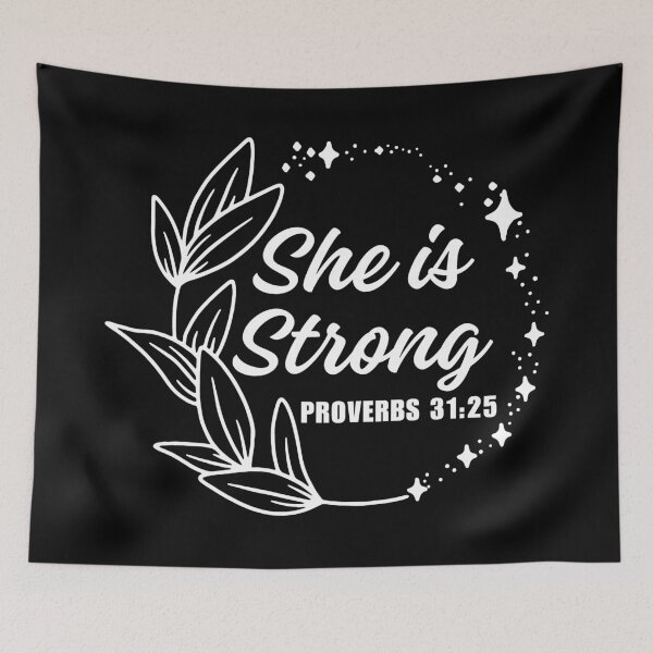 Item preview, She is Strong, proverbs 31:25, white design.  designed and sold by MoriaStore.