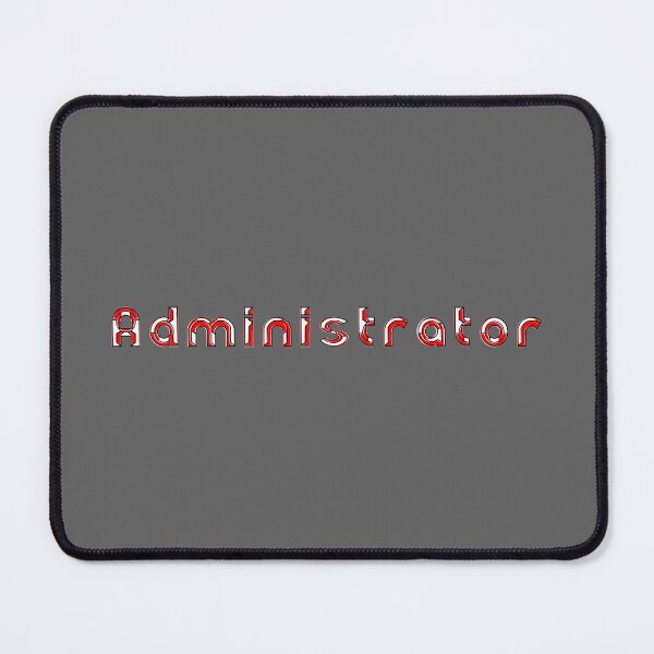 Item preview, Administrator Management Control Authority Oversight Supervision Leadership Governance designed and sold by 4rpixs.