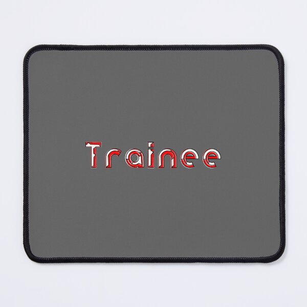 Item preview, Trainee Apprentice Learner Novice Assistant Rookie Entry-level  designed and sold by 4rpixs.