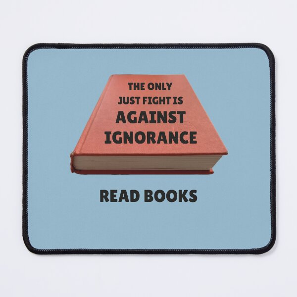 Item preview, Against Ignorance, READ BOOKS designed and sold by Arto Järvinen.