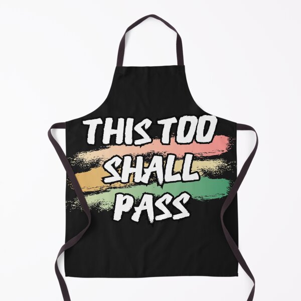 Item preview, This too shall pass say designed and sold by Sukree.m.