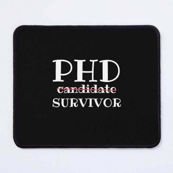 Item preview, Phd survivor, PhD Graduation Gift designed and sold by TeeToop1.