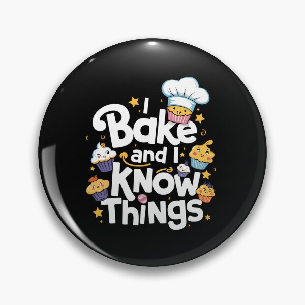 Item preview, I Bake and I Know Things designed and sold by PeelZinc.