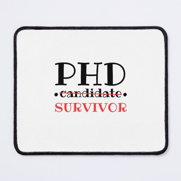 Item preview, Copy of Phd survivor, PhD Graduation Gift designed and sold by TeeToop1.
