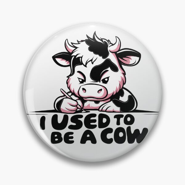 Item preview, I Used To Be A Cow designed and sold by PeelZinc.