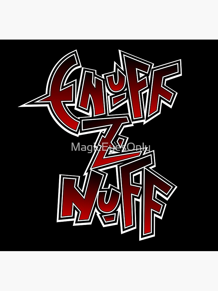 Enuff Z'Nuff Enuff Z'Nuff