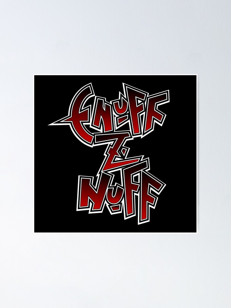 Enuff Z'Nuff