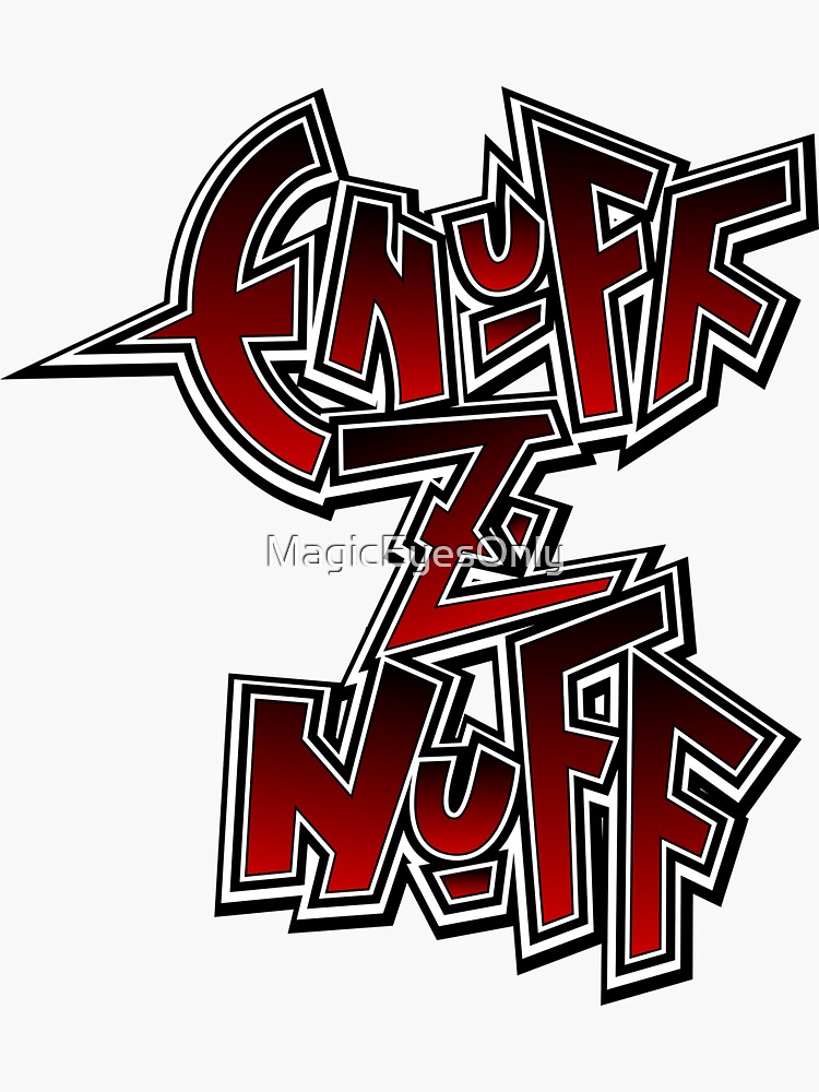 Enuff Z'Nuff