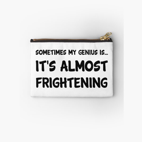 Item preview, sometimes my genius is... it's almost frightening designed and sold by 101univers.