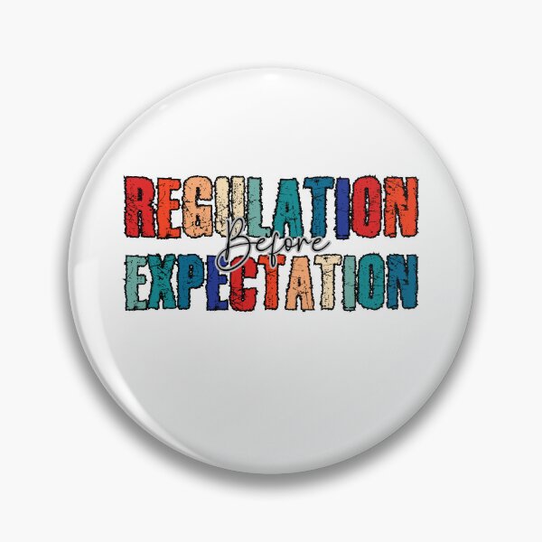 Item preview, Regulation Before Expectation Neurodiversity Affirming,Groovy Design designed and sold by belladesign7.