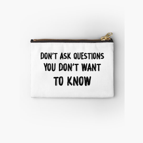 Item preview, Don't Ask Questions designed and sold by 101univers.