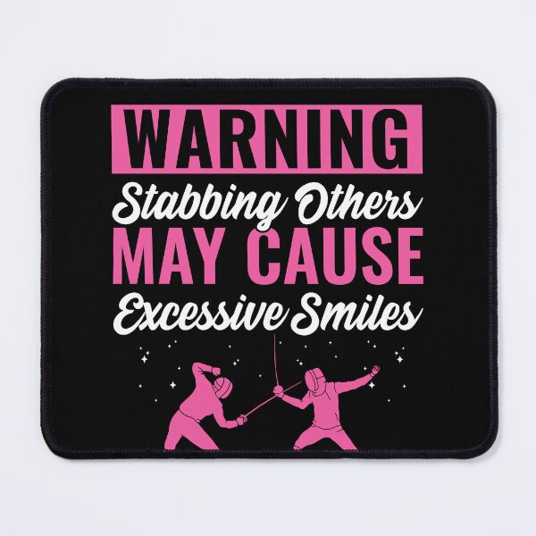 Item preview, Fencing May Cause Excessive Smiles Funny Fencer Women designed and sold by BlueBerry-Pengu.