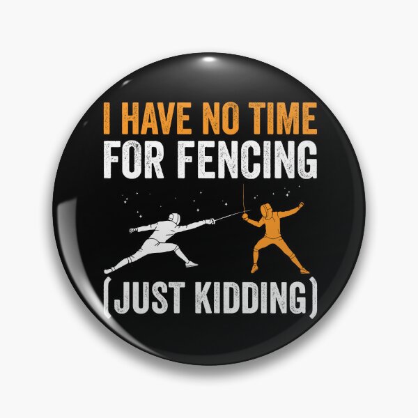 Item preview, I Have no Time for Fencing Funny Fencer designed and sold by BlueBerry-Pengu.