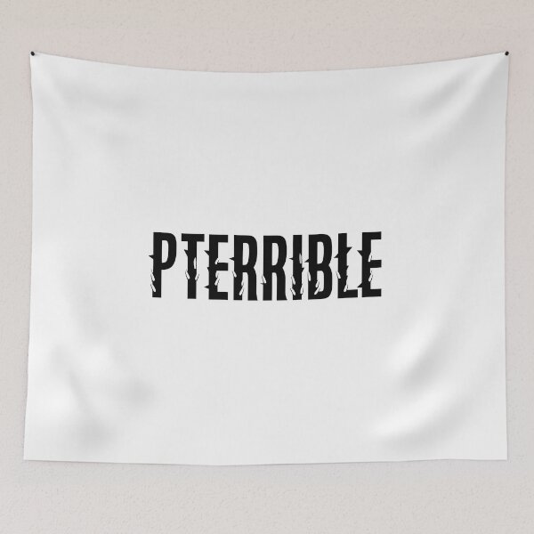 Item preview, Pterrible designed and sold by Dilwish5.