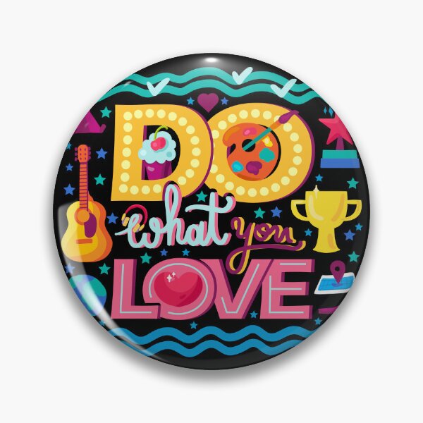 Item preview, Do What You Love designed and sold by Lukars77.