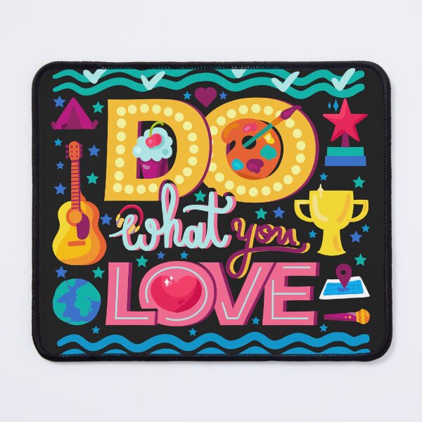 Item preview, Do What You Love designed and sold by Lukars77.