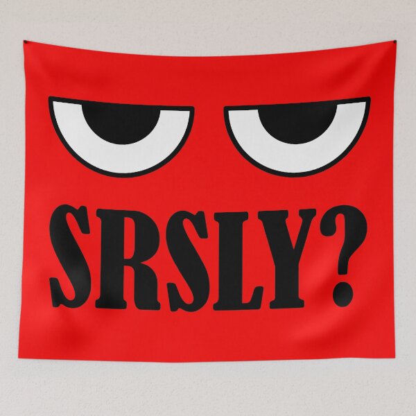 Item preview, Srsly? designed and sold by nipatrapos.