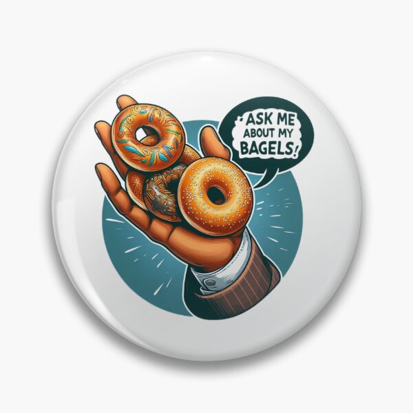 Item preview, Ask me about my bagels designed and sold by Thedigital91.