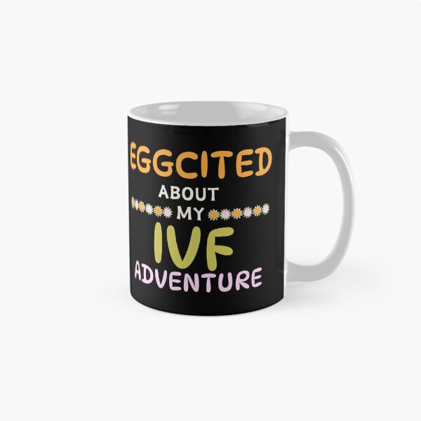 Item preview, Eggcited about my Ivf adventure transfer day  designed and sold by Lulustarfox.