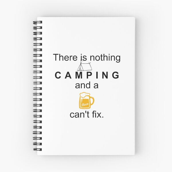 Item preview, There is Nothing Camping and a Beer Can t fix designed and sold by BenO63.