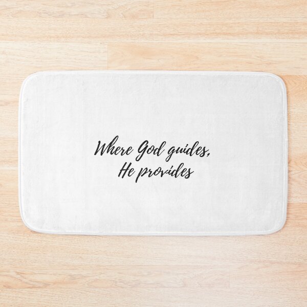 Item preview, Where God guides, He provides designed and sold by BluesSketchbook.