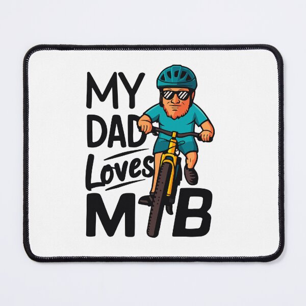 Item preview, My Dad Loves MTB Bike - Father's Day designed and sold by mergmart.