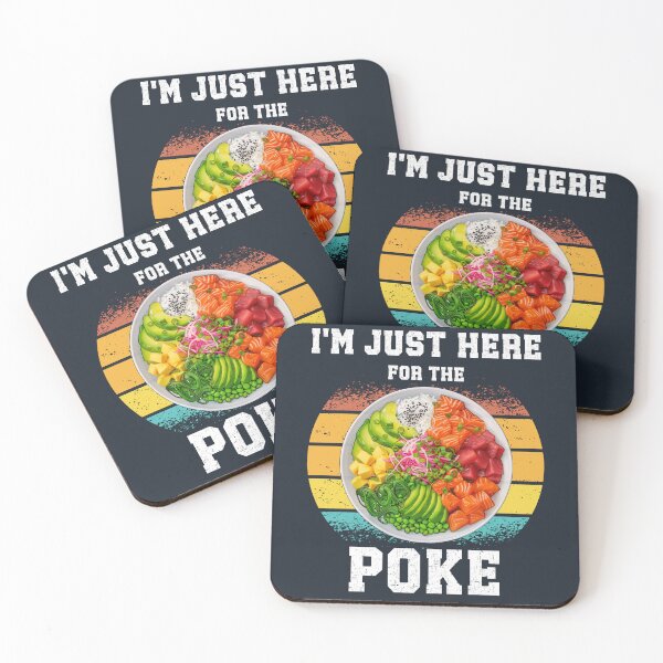 Item preview, I´m Just Here For The Poke designed and sold by Pavel1981.