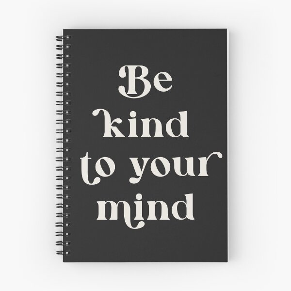 Item preview, Be Kind To Your Mind designed and sold by Me And The Moon.