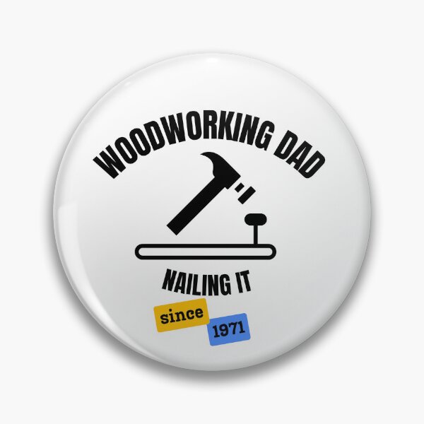 Item preview, Woodworking Dad Nailing It Since 1971 designed and sold by DesignMore21.