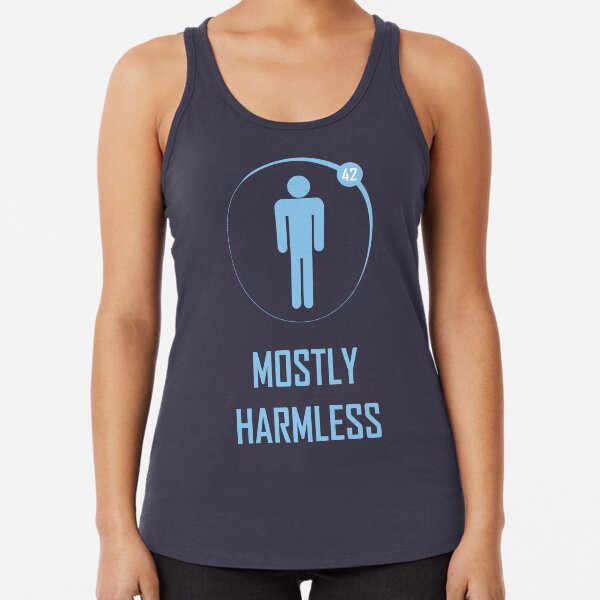 Mostly Harmless Racerback Tank Top