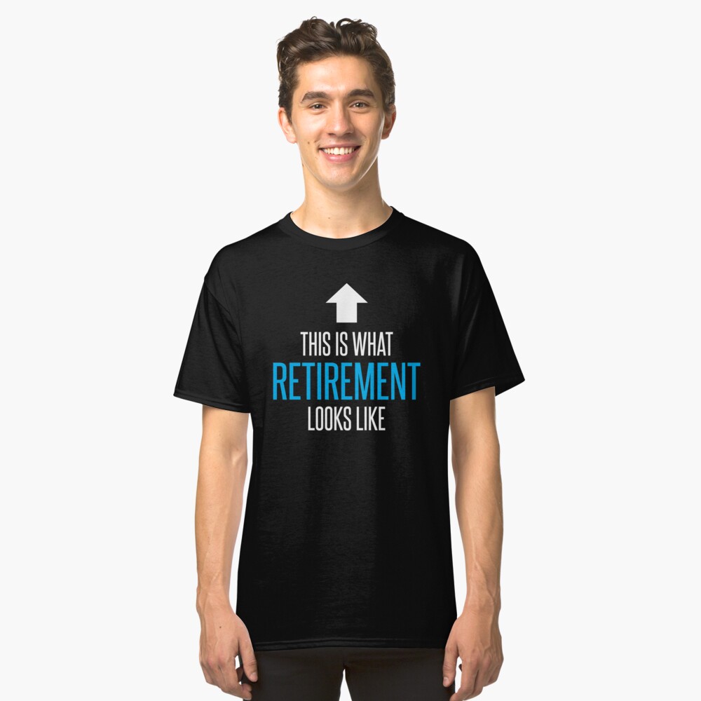 Tee Shirt Retirement Relax and Enjoy Tshirt Sweatshirt Design