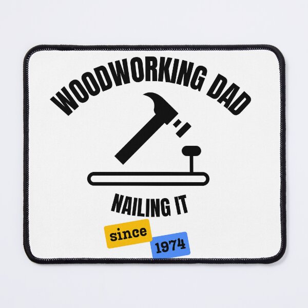 Item preview, Woodworking Dad Nailing It Since 1974 designed and sold by DesignMore21.