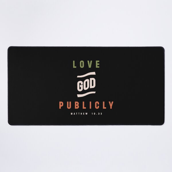Item preview, Love God Publicly Matthew 10:33 Christian Quote designed and sold by cidolopez.