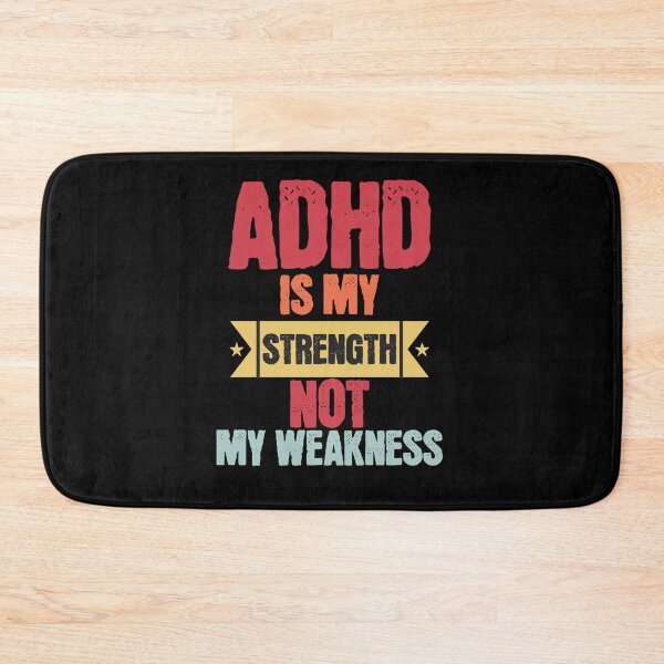 Item preview, ADHD Is My Strength Not My Weakness  designed and sold by 2Cheesy4U.