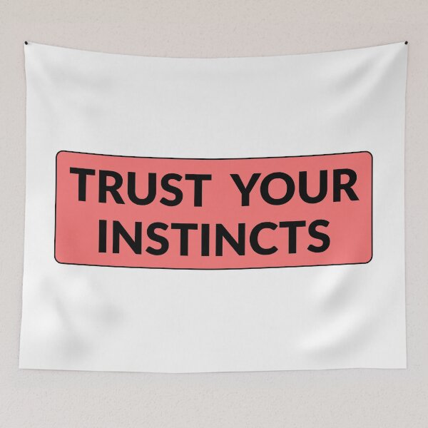 Item preview, Trust your instincts   designed and sold by Inspirationmotivation.