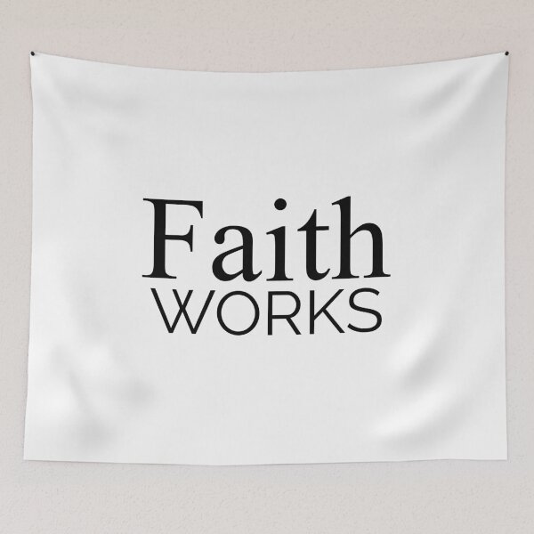 Item preview, Faith Works bible verse | James 2 24 designed and sold by Faith at Work.