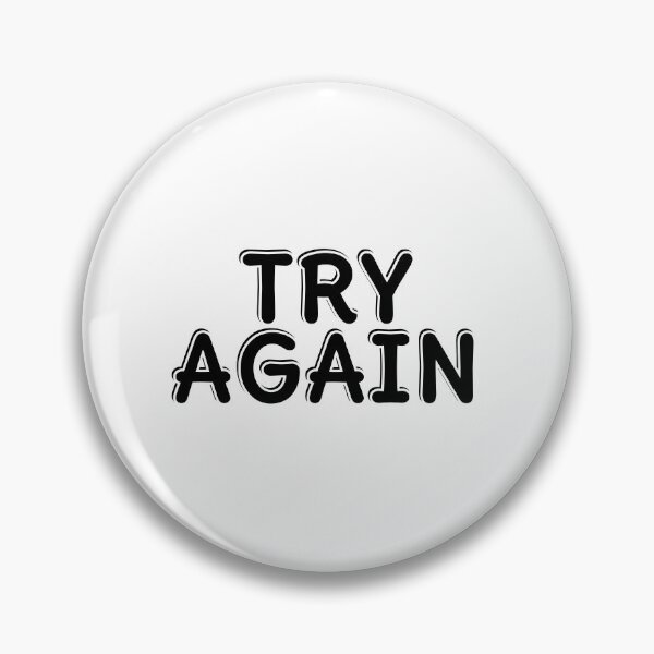 Item preview, Try again - short motivational phrases designed and sold by Inspirationmotivation.