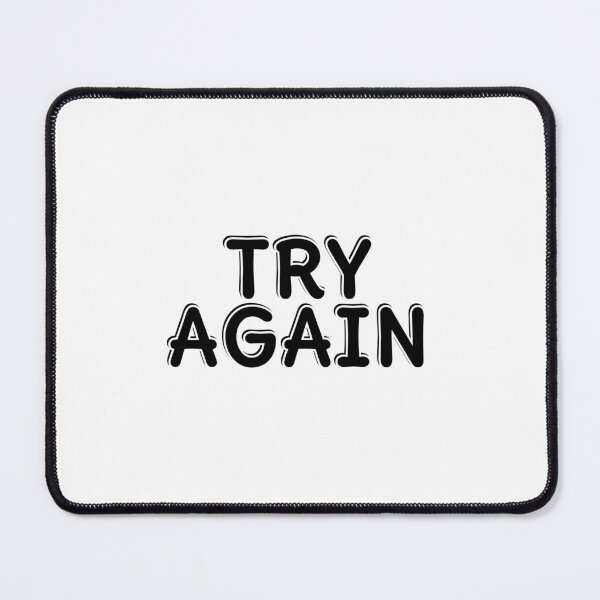 Item preview, Try again - short motivational phrases designed and sold by Inspirationmotivation.