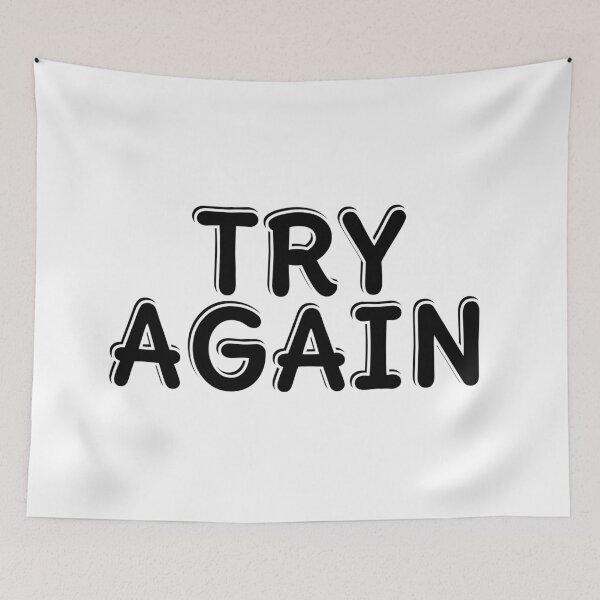 Item preview, Try again - short motivational phrases designed and sold by Inspirationmotivation.