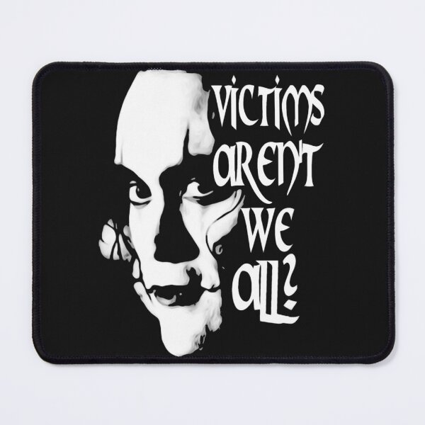 Item preview, Victims aren't we all? designed and sold by VenomReign.