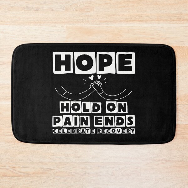 Item preview, HOPE.. HOLD ON, PAIN ENDS - Celebrate Recovery designed and sold by karenbarrett.