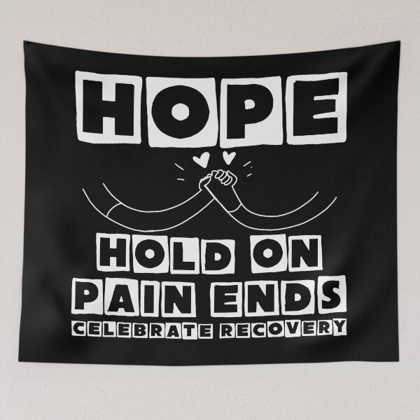 Item preview, HOPE.. HOLD ON, PAIN ENDS - Celebrate Recovery designed and sold by karenbarrett.