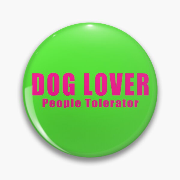 Item preview, Dog Lover People Tolerator designed and sold by SusanaDesigns.